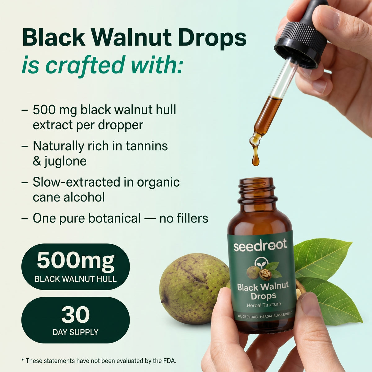 Crafted with 500 mg black walnut hull extract per dropper, rich in tannins and juglone, slow-extracted in organic cane alcohol