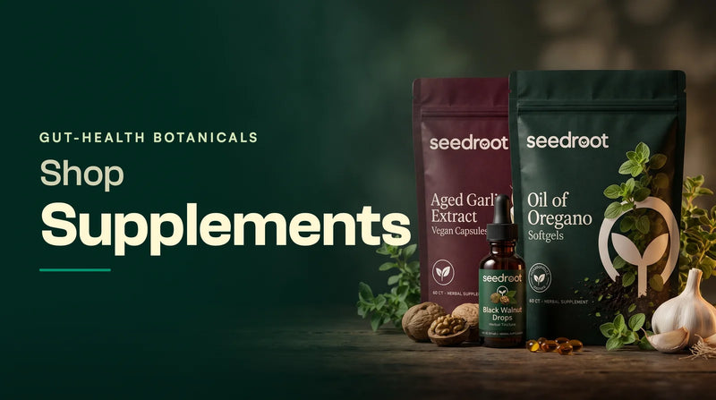 Shop Seedroot Supplements — oil of oregano, aged garlic, black walnut